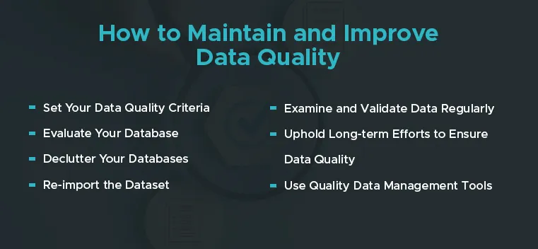 how to maintain data quality, challenges, and leverage opportunities